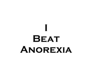 I 
Beat Anorexia